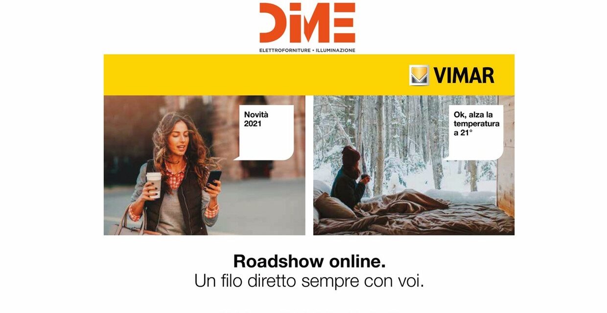 https://www.dimesrl.it/wp-content/uploads/2021/03/vimar-roadshow-2-1240x640.jpg